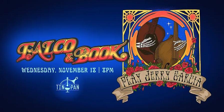 Falco & Book Play Jerry Garcia at The Tin Pan