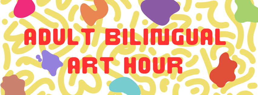Adult Bilingual Art Hour