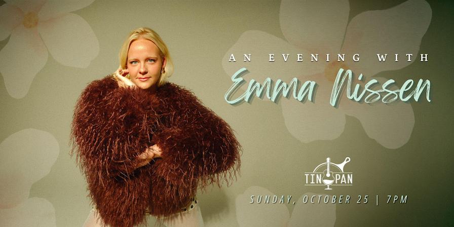 An Evening with Emma Nissen at The Tin Pan
