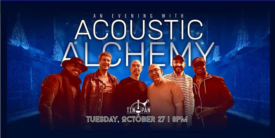 An Evening with Acoustic Alchemy at The Tin Pan